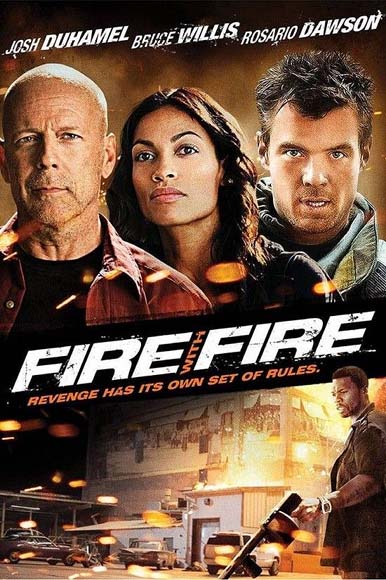 Fire with Fire (2012)