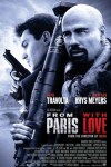 From Paris with Love (2010)