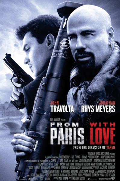 From Paris with Love (2010)