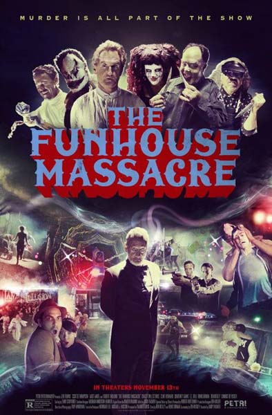 The Funhouse Massacre (2015) The Funhouse Massacre (2015)