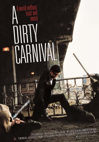 A Dirty Carnaval (2006)