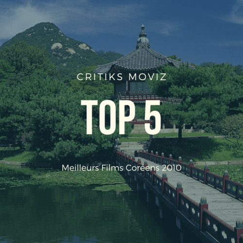 Top 10 des Meilleurs Films Coréens 2010 Top 5 - 2010