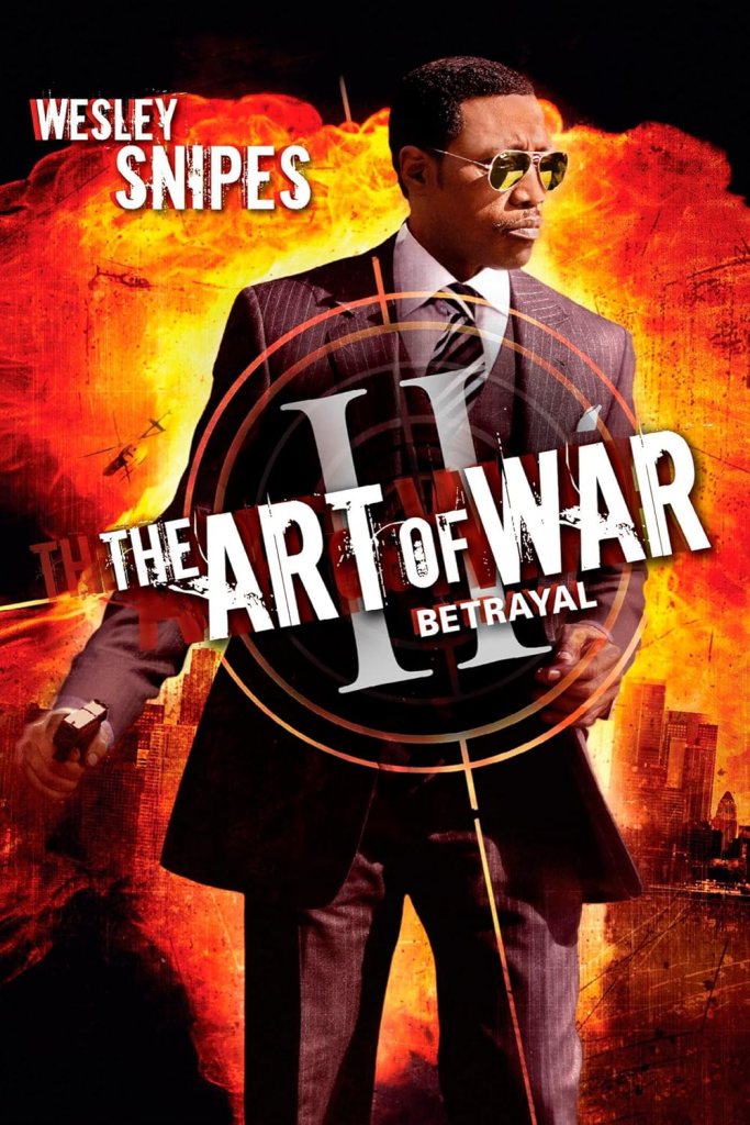 Affiche officielle de The Art of War II: Betrayal avec Wesley Snipes en agent secret.
